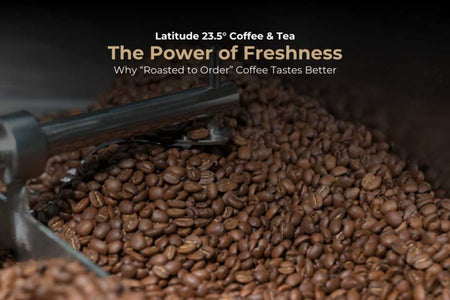 The Power of Freshness: Why “Roasted to Order” Coffee Tastes Better